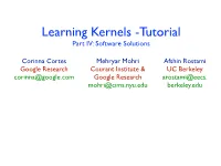 Learning Kernels -Tutorial Part IV: Software Solutions