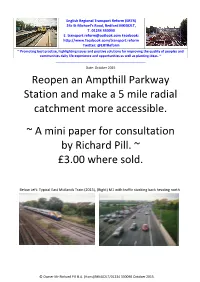 Reopen an Ampthill Parkway Station and Make a 5 Mile Radial Catchment More Accessible. ~ a Mini Paper for Consultation by Richar