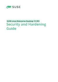 Security and Hardening Guide Security and Hardening Guide SUSE Linux Enterprise Desktop 15 SP2