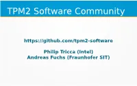 TPM2 Software Community (Slides)