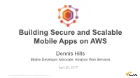 Building Secure and Scalable Mobile Apps on AWS