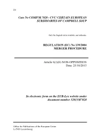 Case No COMP/M.7028 - CVC/ CERTAIN EUROPEAN SUBSIDIARIES of CAMPBELL SOUP