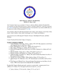 MINUTES of a REGULAR MEETING MONDAY, May 3, 2021 the Common Council Was Convened at 7:00 P.M. and Was Called to Order by Preside