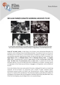 Sir Alan Parker Donates Working Archives to Bfi