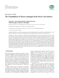 The Formulation of Cheese Analogue from Sweet Corn Extract