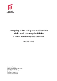Designing Video Call Spaces with and for Adults with Learning Disabilities