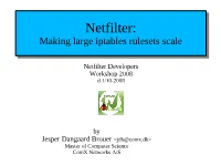 Netfilter:Making Large Iptables Rulesets Scale