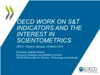 Oecd Work on S&T Indicators and the Interest In