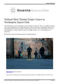 Subhash Khot, Playing Unique Games in Washington Square Park
