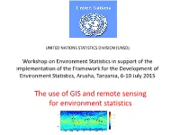 The Use of GIS and Remote Sensing for Environment Statistics Contents