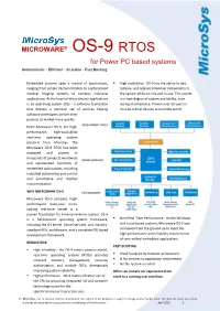 ® OS-9 RTOS for Power PC Based Systems Deterministic - Efficient - Scalable - Fast Booting