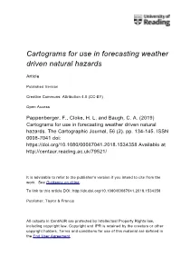 Cartograms for Use in Forecasting Weather-Driven Natural Hazards