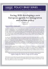 Facing 2020: Developing a New European Agenda for Immigration and Asylum Policy by Elizabeth Collett February 2013 EXECUTIVE SUMMARY