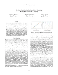 Feature Engineering for Predictive Modeling Using Reinforcement Learning