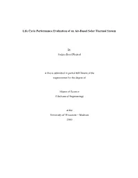 Life Cycle Performance Evaluation of an Air-Based Solar Thermal System