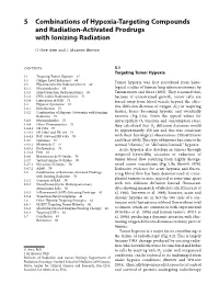 5 Combinations of Hypoxia-Targeting Compounds and Radiation-Activated Prodrugs with Ionizing Radiation