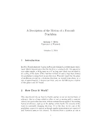 A Description of the Motion of a Foucault Pendulum