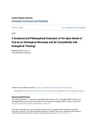 A Scriptural and Philosophical Evaluation of the Open Model of God As an Ontological Necessity and Its Compatibility with Evangelical Theology