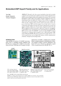 Embedded-DSP Superh Family and Its Applications