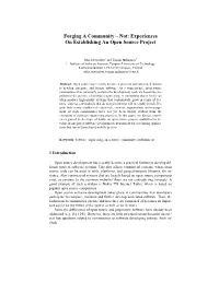 Forging a Community – Not: Experiences on Establishing an Open Source Project