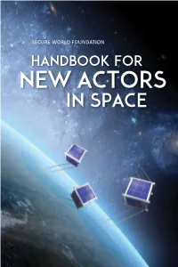 Handbook for New Actors in Space Secure World Foundation