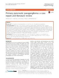 Primary Pancreatic Paraganglioma: a Case Report and Literature Review Shengrong Lin1, Long Peng1, Song Huang2, Yong Li1 and Weidong Xiao1*
