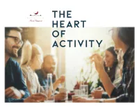 THE HEART of ACTIVITY the Town Center at Levis Commons Is a Showcase Development That Combines a Traditional