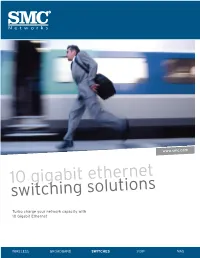 10 Gigabit Ethernet Switching Solutions