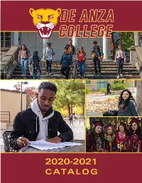 2020-2021 C Ata L O G TABLE of CONTENTS