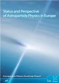 Astroparticle Physics Roadmap Phase I ASPERA Roadmap • Phase I •