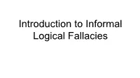 Introduction to Informal Logical Fallacies Course Outline