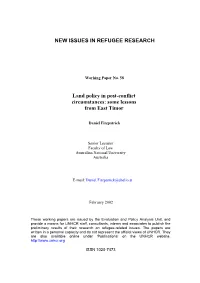 Land Policy in Post-Conflict Circumstances: Some Lessons from East Timor