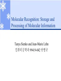 Molecular Recognition: Storage and Processing of Molecular Information