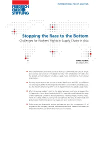 Stopping the Race to the Bottom Challenges for Workers’ Rights in Supply Chains in Asia