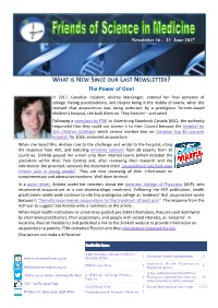 WHAT IS NEW SINCE OUR LAST NEWSLETTER? the Power of One! in 2017, Canadian Resident, Andrea Macgregor, Entered Her Final Semester of College