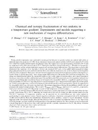Chemical and Isotopic Fractionation of Wet Andesite in a Temperature Gradient: Experiments and Models Suggesting a New Mechanism of Magma Diﬀerentiation