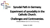 Synodal Path in Germany. Experiment of Synodality in the Catholic Church
