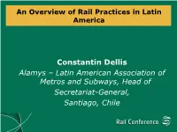 An Overview of Rail Practices in Latin America: Constantin Dellis