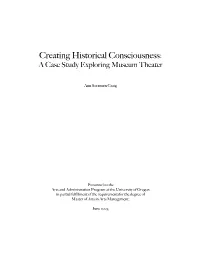 Creating Historical Consciousness: a Case Study Exploring Museum Theater