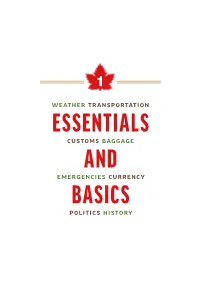 Essentials and Basics 17 Maybe Go Skiing? Niagara Falls? Or Maybe Take the Train from Banf to Vancouver?” If You’Re Looking to Take a Romantic Trip, Consider France