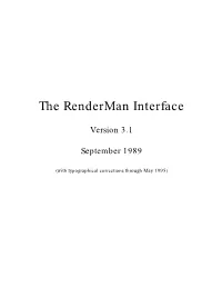 The Renderman Interface Specification, V3.1