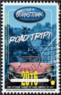 800.237.8590 • Visitjohnstownpa.Com • 1