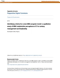 Identifying Criteria for a New MBA Program Model: a Qualitative Study of MBA Stakeholder Perceptions of 21St Century Management and Leadership