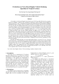 Evaluations on Vortex Based Doppler Velocity Dealiasing Algorithm for Tropical Cyclones