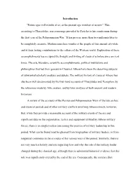 Introduction “Future Ages Will Wonder at Us, As the Present Age Wonders at Us Now”. This, According to Thucydides, Was A