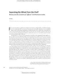Separating the Wheat from the Chaff Meerut and the Creation of “Official” Communism in India