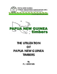 The Utilization of Papua New Guinea Timbers