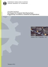 Tool Support for Computer Role-Playing Game Programming: Foundations, Guidelines and Applications