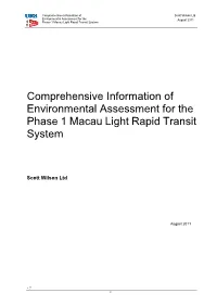 Comprehensive Information of Environmental Assessment for the Phase 1 Macau Light Rapid Transit System