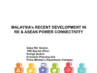 Malaysia's Recent Development in RE & ASEAN Power